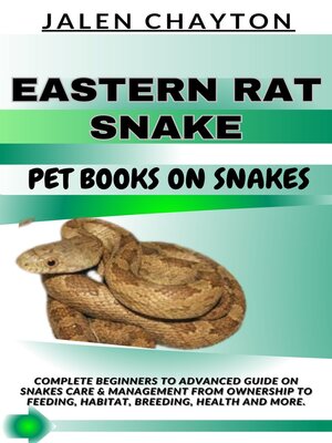 cover image of EASTERN RAT SNAKE  PET BOOKS ON SNAKES